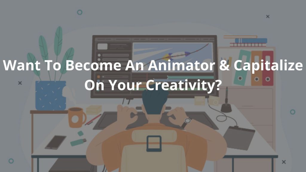 Become An Animator