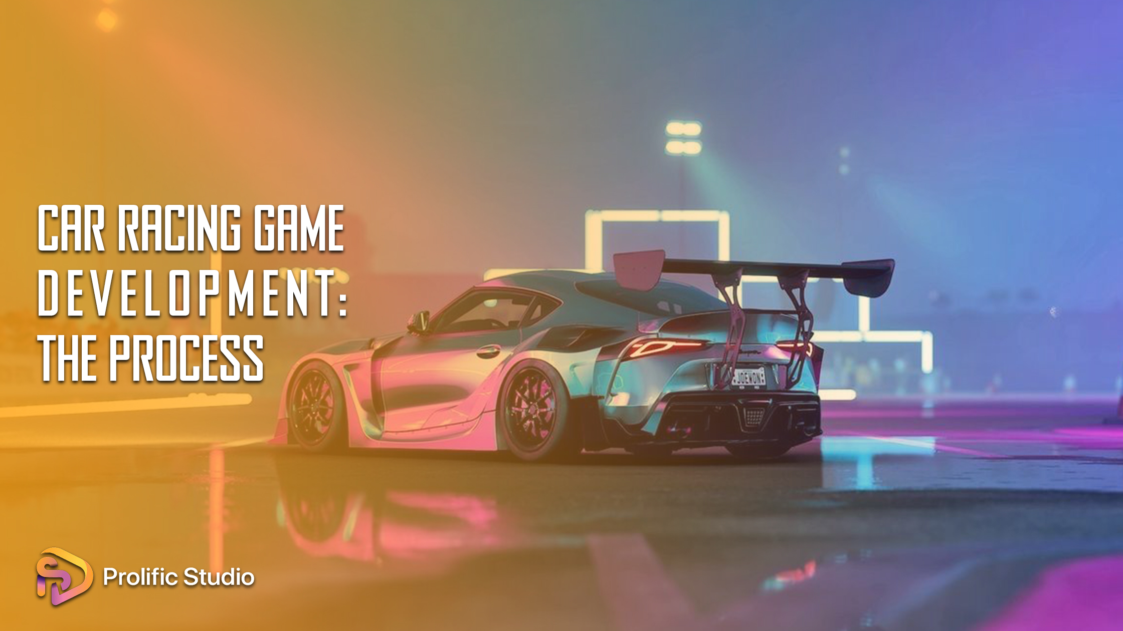 Process of Car Game Development l Prolific Studio