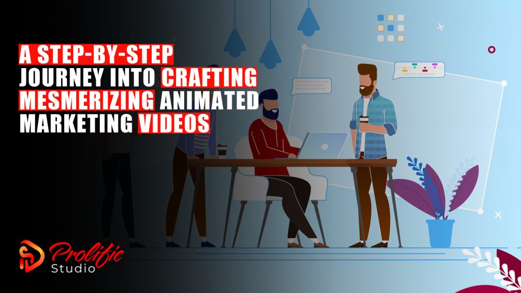 Animated Marketing Videos