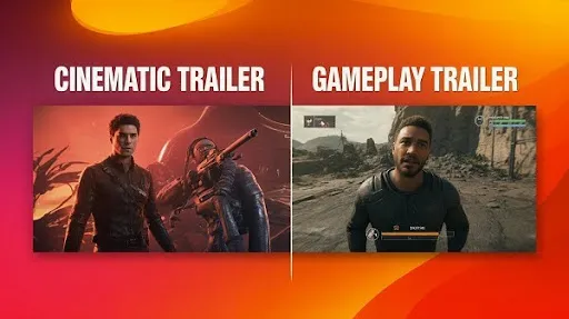 Difference between cinematic and gameplay trailers